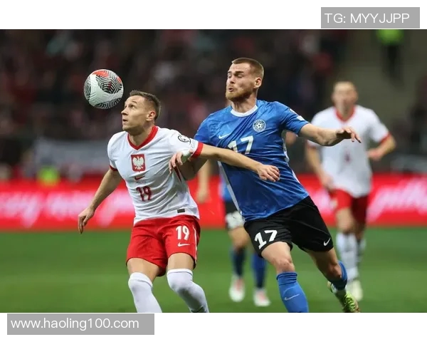 2023年现役波兰足球明星最新名单及其表现分析 2023年现役波兰足球明星最新名单及其表现分析